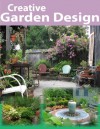 Creative Garden Design: A landscape design picture book - Elizabeth Martin