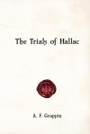 The Trials of Hallac - A.F. Grappin, Kirsten Spencer