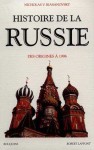 Histoire de la Russie - Nicholas V. Riasanovsky, André Bérélowitch