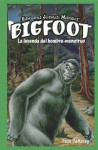 Bigfoot: La Leyenda del hombreûmonstruo / Bigfoot: A North American Legend (Historietas Juveniles: Misterios / Jr. Graphic Mysteries) (Spanish Edition) - Jack Demolay, Jose Maria Obregon