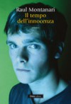 Il tempo dell'innocenza - Raul Montanari