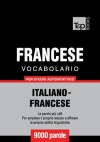 Vocabolario Italiano-Francese per studio autodidattico - 9000 parole (Italian Edition) - Andrey Taranov