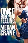 Once More With Feeling - Megan Crane