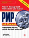 Pmp Project Management Professional Lab Manual - Joseph Phillips