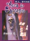 A Hora do Arrepio: Armário 13 - R.L. Stine