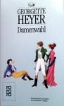 Damenwahl Roman - Georgette Heyer