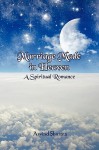 Marriage Made in Heaven, a Spiritual Romance - Arvind Sharma