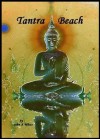 Tantra Beach - John A. White