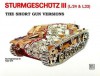 Sturmgeschtz III - Short Gun Versions - Horst Scheibert