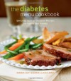 The Diabetes Menu Cookbook: Delicious Special-Occasion Recipes for Family and Friends - Barbara Scott-Goodman, Kalia Doner