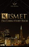 KISMET: Das Leben führt Regie - Nele Betra