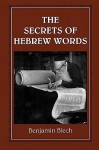 The Secrets of Hebrew Words - Benjamin Blech