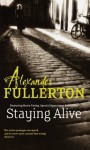 Staying Alive (Prequel to the SOE Quartet) - Alexander Fullerton