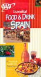 AAA Essential Guide: Food & Drink Spain - Pepita Aris, The American Automobile Association