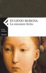 Le emozioni ferite - Eugenio Borgna