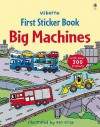 Big Machines Sticker Book (Usborne First Sticker Books) - Dan Crisp