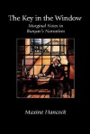 The Key in the Window: Marginal Notes in Bunyan's Narratives - Maxine Hancock