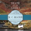 Death of an Addict - M.C. Beaton, Shaun Grindell