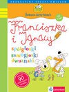 Franciszka i Ignacy - spółgłoski, samogłoski i dwuznaki. Ćwiczenia klasa 1 - Joanna Krzyżanek