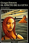 El Efecto De LA Luna (Andanzas) - Georges Simenon