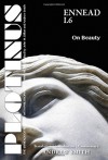 PLOTINUS: Ennead I.6: On Beauty: Translation, with an Introduction and Commentary (The Enneads of Plotinus) - Andrew Smith