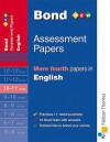 Bond Assessment Papers: More Fourth Papers In English 10 11 Years - Sarah Lindsay