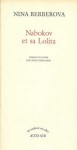 Nabokov et sa Lolita - Nina Berberova