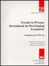 Trends in Private Investment in Developing Countries: Statistics for 1970-94 - Mariusz A. Sumlinski, Frederick Z. Jaspersen