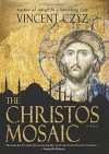 The Christos Mosaic: A Novel - Vincent Czyz