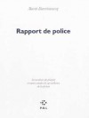 Rapport de police - Marie Darrieussecq