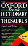 The Oxford Desk Dictionary and Thesaurus - Frank R. Abate