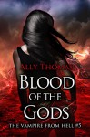 Blood of the Gods (The Vampire from Hell Part 5) - Ally Thomas, Cora Graphics