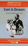 Unity In Diversity (Morality In Our Age Series) - Rosemarie Tong