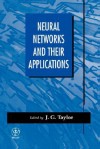 Neural Networks and Their Applications - John G. Taylor