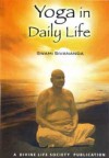 Yoga in Daily Life - Sri Swami Sivananda Saraswati