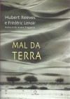 Mal da Terra - Hubert Reeves, Frédéric Lenoir