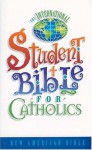 The International Student Bible for Catholics - Thomas Nelson Publishers