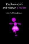 Psychoanalysis and Woman: A Reader - James Ferguson