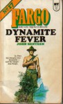 Dynamite Fever - John Benteen