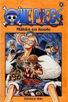 Mähän en kuole - Eiichiro Oda, Antti Valkama, Heikki Valkama