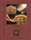 Pasta: Recipes & Techniques (Cooking Arts Collection) - Julia della Croce