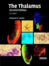 The Thalamus 2 Volume Set - Edward G. Jones