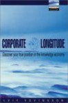 Corporate Longitude: What You Need to Know to Navigate the Knowledge Economy - Leif Edvinsson