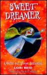 Sweet Dreamer: A Guide to Understanding Your Dreams - Lori Reid