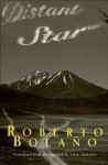 Distant Star - Roberto Bolaño, Chris Andrews