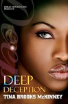 Deep Deception - Tina Brooks McKinney