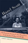 Hazel Scott: The Pioneering Journey of a Jazz Pianist, from Cafe Society to Hollywood to HUAC - Karen Chilton