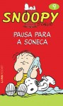 Pausa Para a Soneca (Snoopy, #9) - Charles M. Schulz