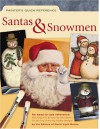 Santas & Snowmen (Painter's Quick Reference) - North Light Books, North Light