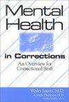 Mental Health In Corrections: An Overview For Correctional Personnel - Wesley Sowers, Kenneth Thompson